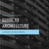 Guide To Architecture